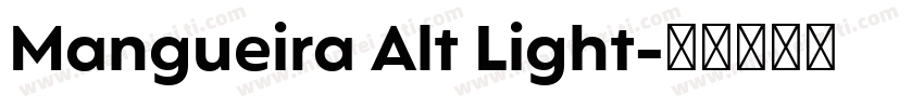 Mangueira Alt Light字体转换